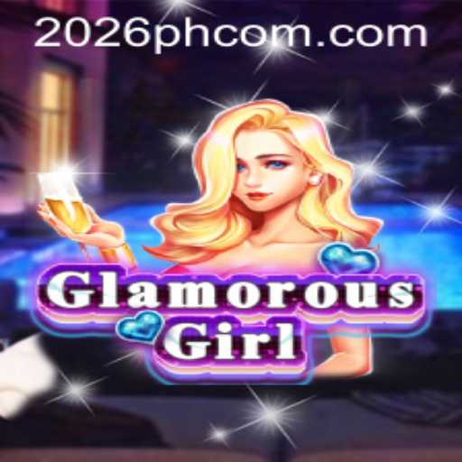 Unveiling the Thrill of GlamorousGirl in 2026PH.COM: A Luxurious Gaming Journey